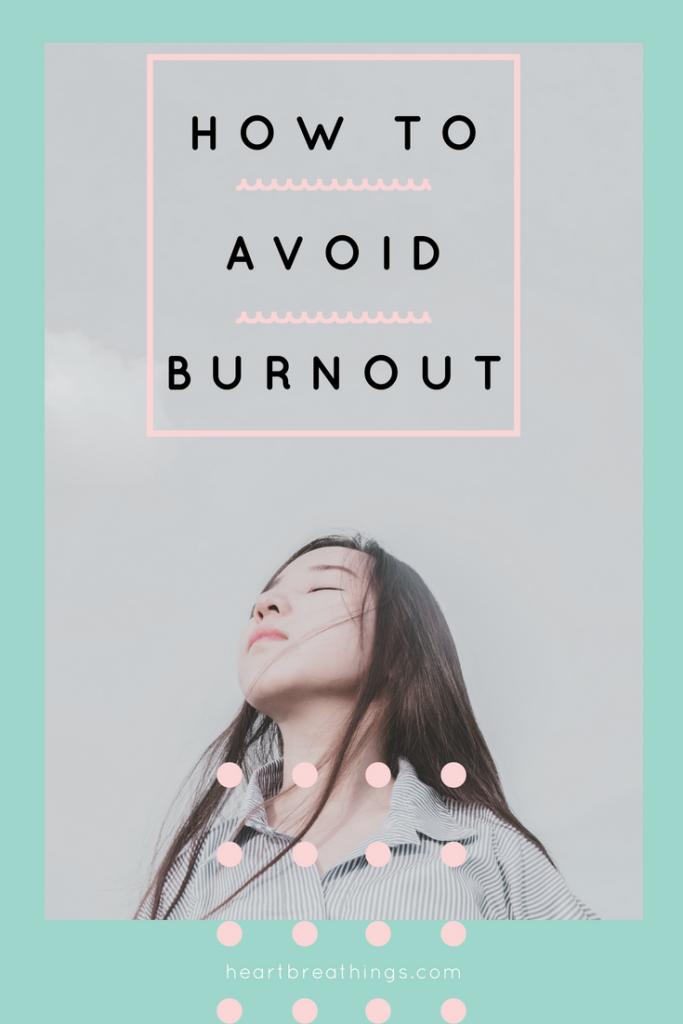How To Avoid Burnout