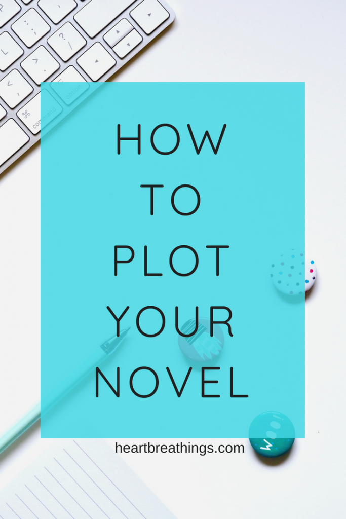 how-to-plot-your-novel-part-one-series-overview-heart-breathings